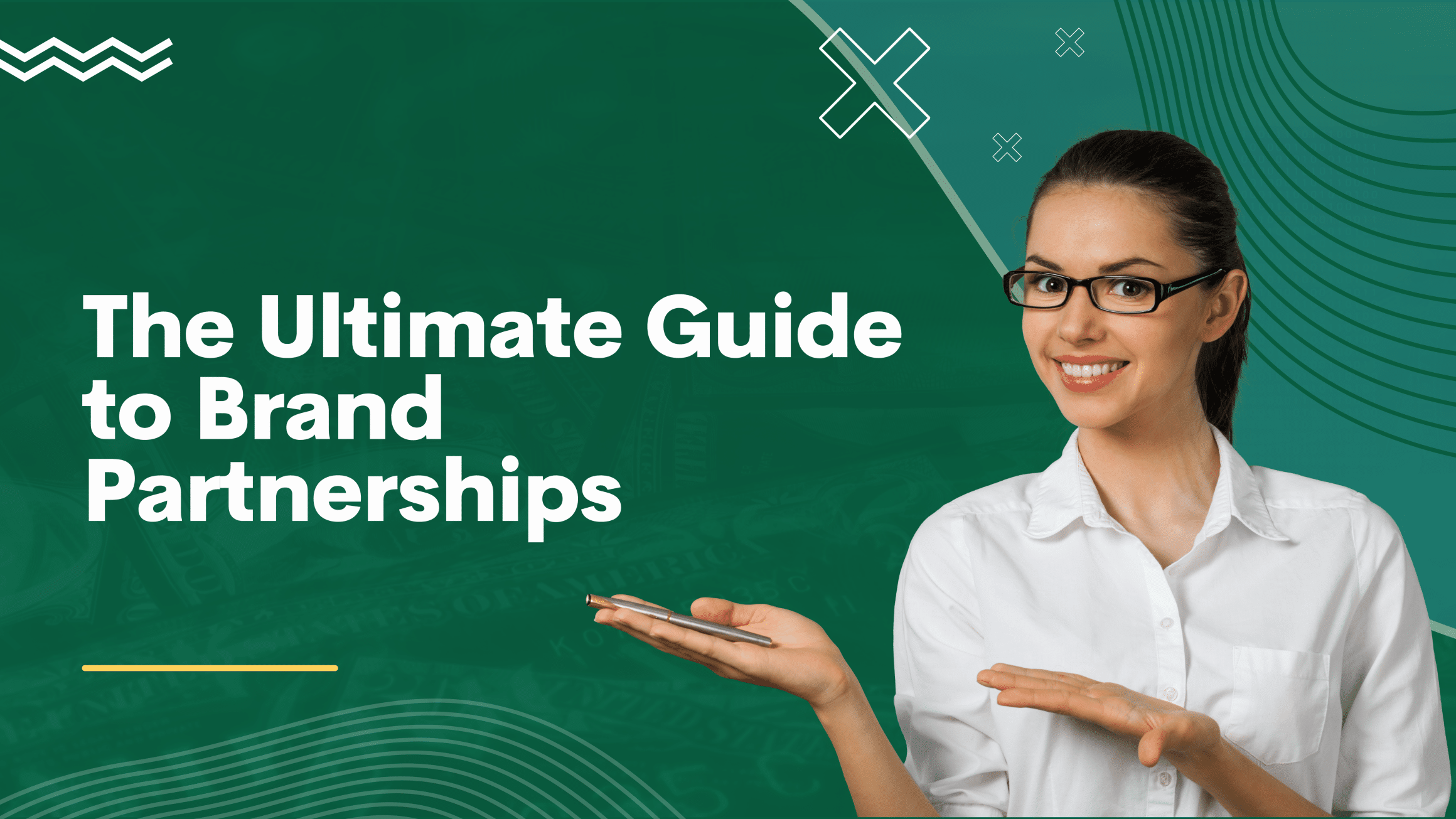 The Ultimate Guide to Brand Partnerships