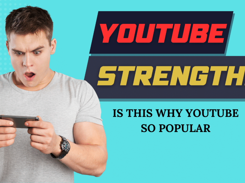 YouTube strengths