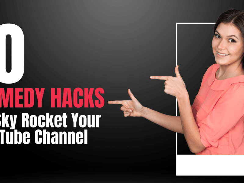 comedy hacks to grow your youtube channel